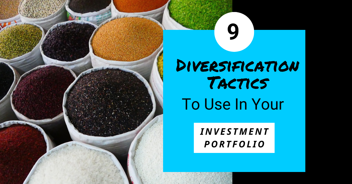 You are currently viewing 9 Ways To Diversify Your Investments