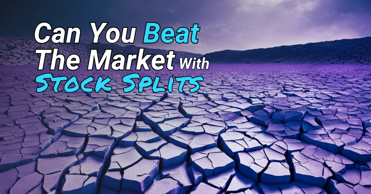 You are currently viewing Do Stock Splits Reap Returns That Outperform The Market?