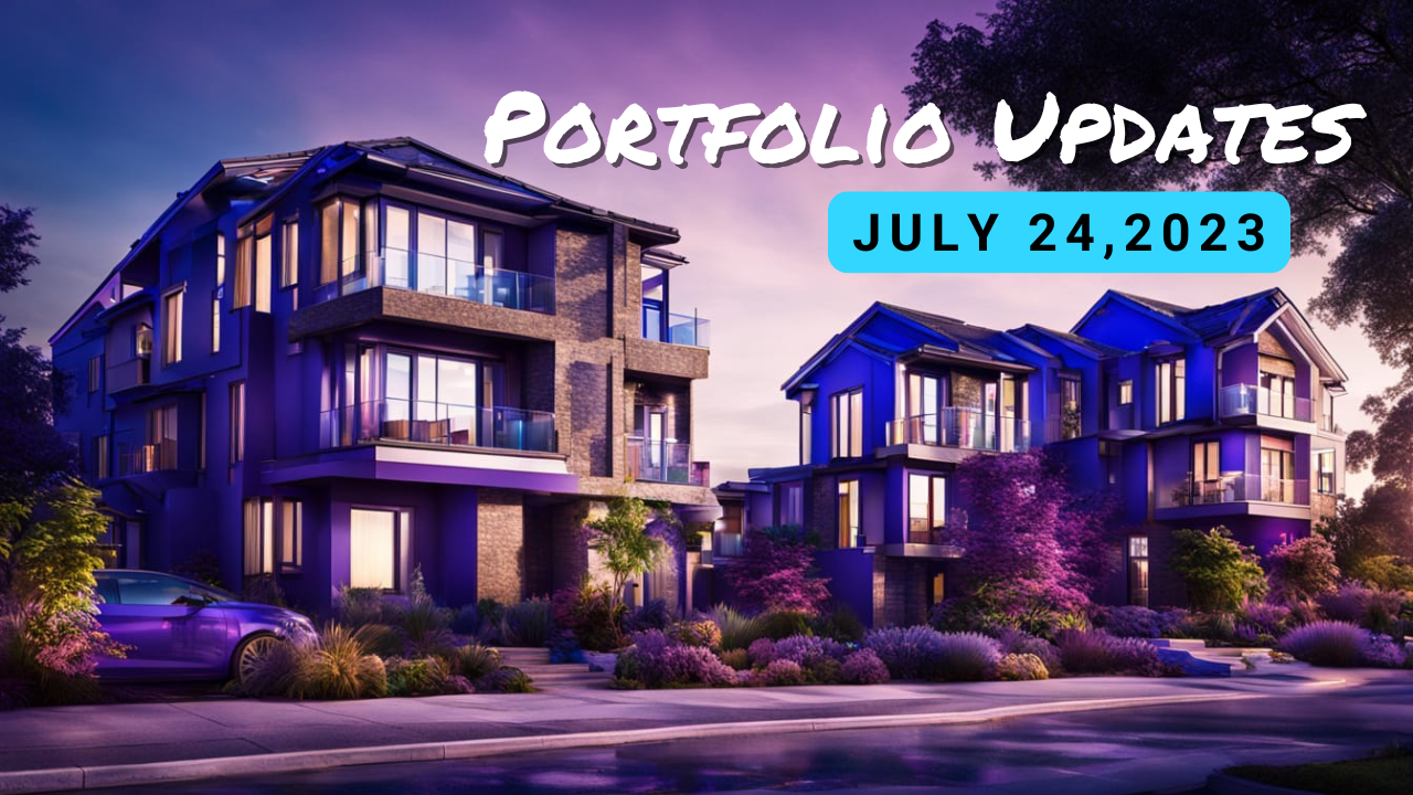 You are currently viewing Portfolio Updates For July 24, 2023